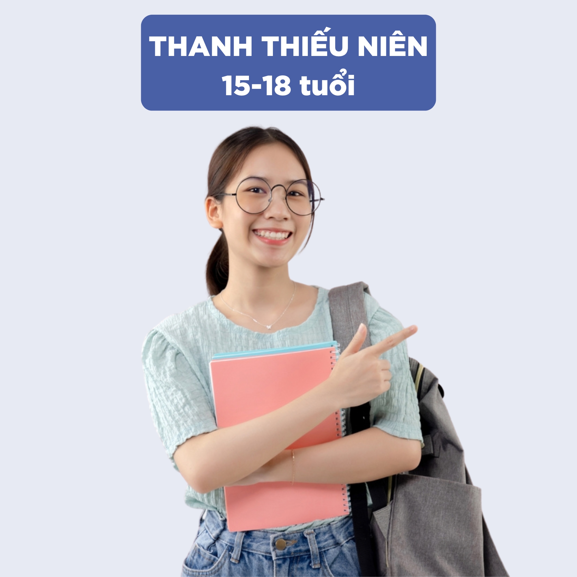 Tiếng Anh cho trẻ 15-18 tuổi