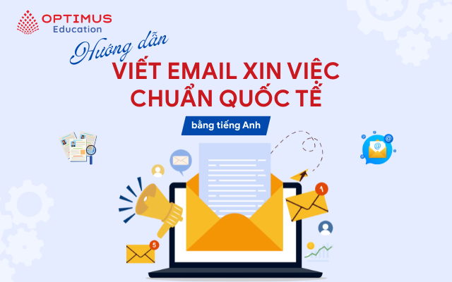 Hướng dẫn viết email xin việc chuẩn quốc tế