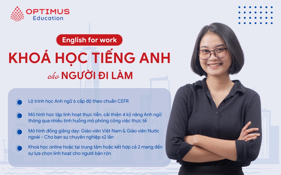 Khoá học tiếng Anh cho người đi làm - English For Work