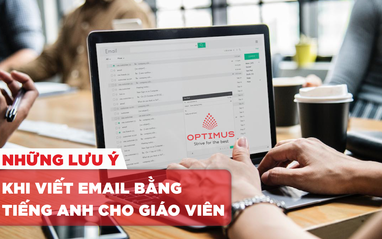 Viết email bằng tiếng Anh cho giáo viên chắc chắn bạn cần biết những điều sau
