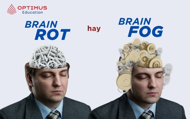 Brain Rot hay Brain Fog